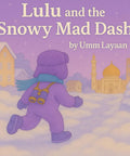 Lulu and the Snowy Mad Dash - House Of Salaf
