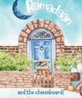 Ramadaan and the Cheeseboard!