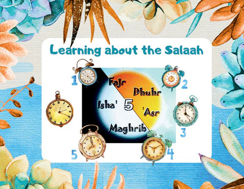 Learning about the Salaah - Five Pillars of Islam Starter Series - House Of Salaf