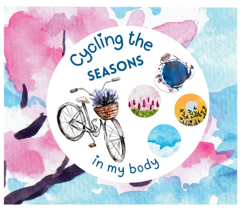 Cycling the Seasons in my Body! - Mental Health Series - House Of Salaf