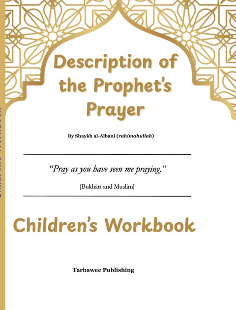 Description of the Prophet's Prayer Workbook - House Of Salaf