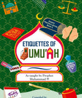 Islamic Manners Series 5: Etiquettes of Jumu'ah - book cover