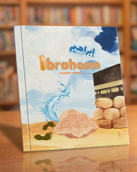 Ibraheem 'Alayhis Salaam - I Am Learning About The Prophets! - House Of Salaf