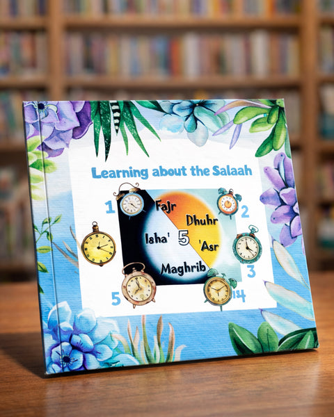 Learning about the Salaah - Five Pillars of Islam Starter Series