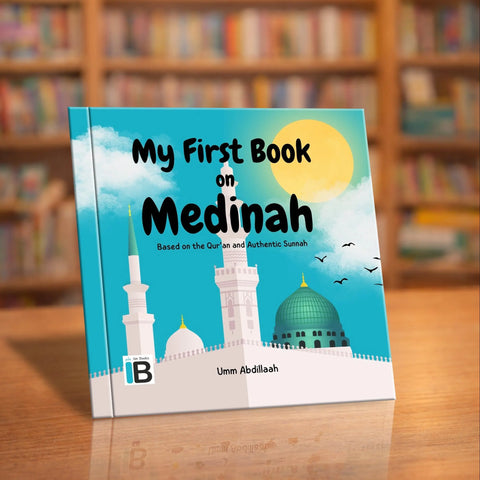 My First Book on Medinah — Islamic book for Muslim children