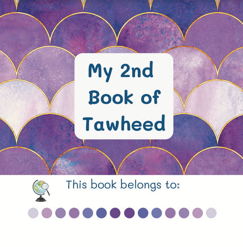 Allah Alone We Worship - My First Books of Tawheed - House Of Salaf