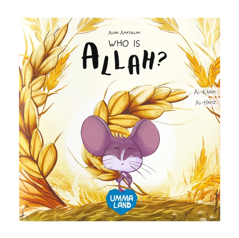 Who is Allah? The Little Mouse Learns Allah's Names Al-Hafiz and Al-Karim - book cover